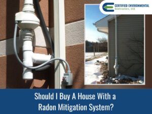 Should i buy a house with a radon mitigation system?