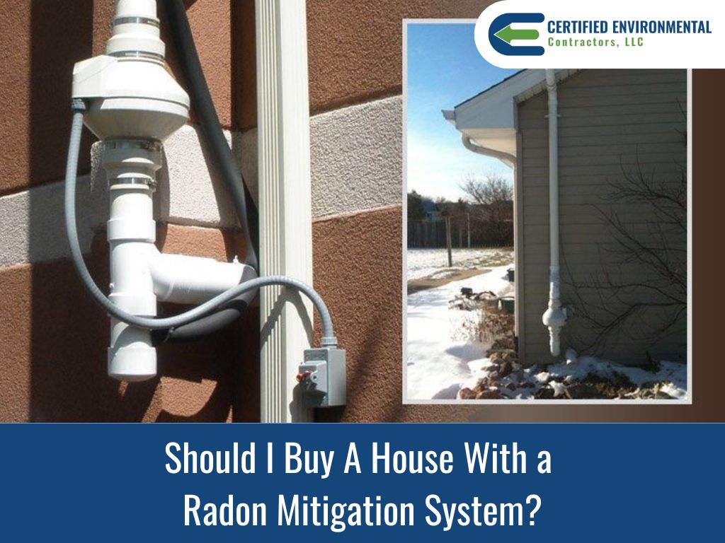 Should i buy a house with a radon mitigation system?